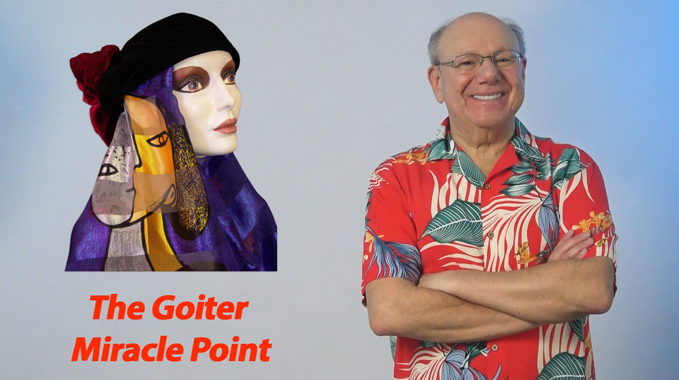 The Goiter Miracle Point